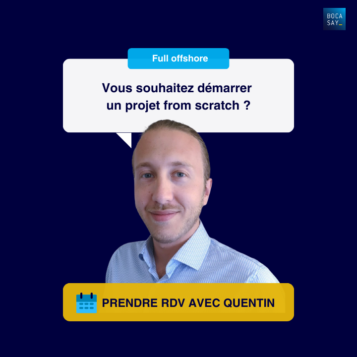 Contactez Quentin il se fera un plaisir de vous présenter les services de notre agence web offshore