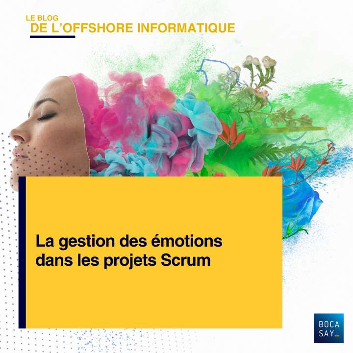 La gestion des émotions dans les projets Scrum