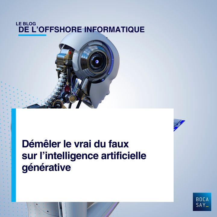 Démêler le vrai du faux sur l'intelligence artificielle générative